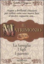 Scintille Di Saggezza-Il Matrimonio,La Famiglia, I Figl