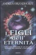 I figli dell'eternità