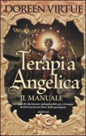 Terapia angelica. Il manuale