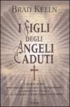 I figli degli angeli caduti