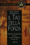 Il tao della forza. Consigli per manager di oggi in base ai principi di Lao Tzu