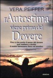 L'autostima viene prima del dovere