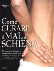 Come curare il mal di schiena