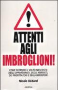 Attenti agli imbroglioni!