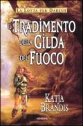 Il tradimento della Gilda del Fuoco