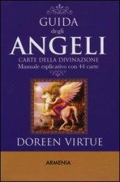 Guida degli angeli. Carte della divinazione. Manuale esplicativo con 44 carte