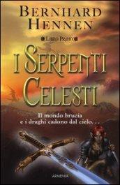 I Serpenti Celesti. 1.