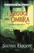 I segugi dell'ombra. La caduta di Malazan. 8.