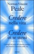 Credere nella vita, credere in se stessi