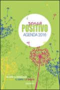 Pensa positivo. Agenda 2016