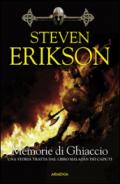 Memorie di ghiaccio. La caduta di Malazan: 3