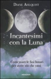 Incantesimi con la Luna (Magick)