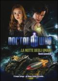 La notte degli umani. Doctor Who