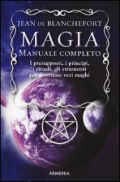 Magia. Manuale completo