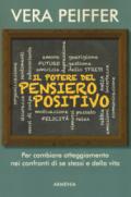 Il potere del pensiero positivo