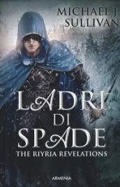 Ladri di spade: The Riyria Revelations (Fantasy)