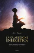 La guarigione energetica