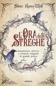 L' ora delle streghe