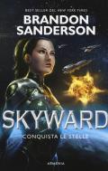 Conquista le stelle. Skyward. Vol. 1