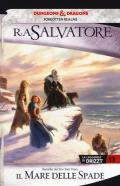 Il mare delle spade. La leggenda di Drizzt. Forgotten Realms. Vol. 13