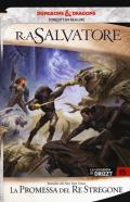 La promessa del re stregone. La leggenda di Drizzt. Forgotten Realms. Vol. 15