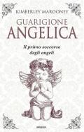 Guarigione angelica. Il primo soccorso degli angeli