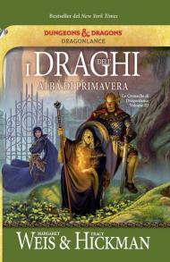 I draghi dell'alba di primavera. Le cronache di Dragonlance. Vol. 3