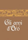 Gli anni d'oro