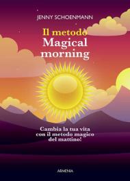 Il metodo magical morning