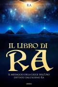 Il libro di Ra. Un antico astronauta parla