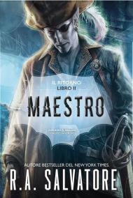 Maestro. Vol. 2: ritorno, Il.