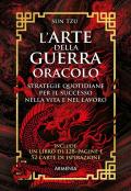 L'arte della guerra. Oracolo. Strategie quotidiane per il successo nella vita e nel lavoro. Ediz. integrale. Con 52 carte ispirazione