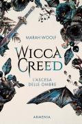 Wicca creed. L'ascesa delle ombre. Vol. 2