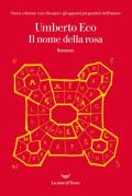 Il nome della rosa. Ediz. illustrata