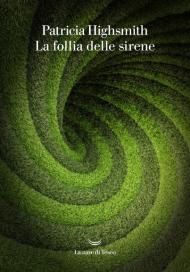 La follia delle sirene