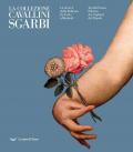 La collezione Cavallini Sgarbi. La ricerca della bellezza da Lotto a Morandi. Catalogo della mostra (Ascoli Piceno, 12 giugno 2021-30 settembre 2022). Ediz. illustrata