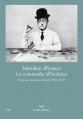 La commedia all'italiana. Il cinema comico in Italia dal 1945 al 1975