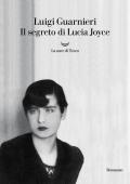 Segreto di Lucia Joyce (Il)