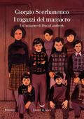 I ragazzi del massacro. Un'indagine di Duca Lamberti