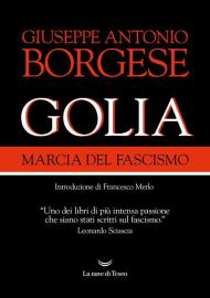 Golia. Marcia del fascismo