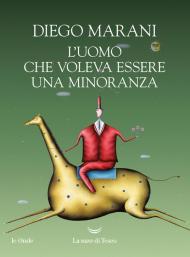 L' uomo che voleva essere una minoranza