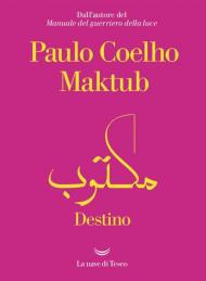 Maktub. Destino
