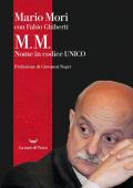 M.M. Nome in codice Unico