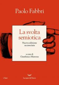 La svolta semiotica. Nuova ediz.