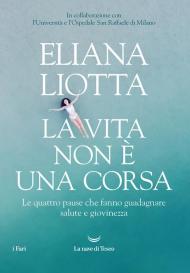 La vita non è una corsa. Le quattro pause che fanno guadagnare salute e giovinezza