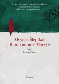 Il mio nome è Marytė