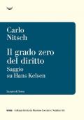 Il grado zero del diritto. Saggio su Hans Kelsen