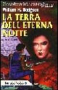 La terra dell'eterna notte