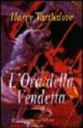 L'ora della vendetta