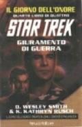 Star Trek. Il giorno dell'onore. 4.Giuramento di guerra